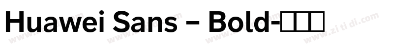 Huawei Sans – Bold字体转换